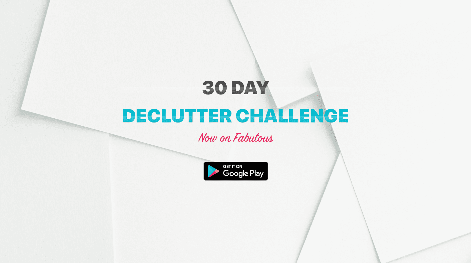 30 Day Declutter Challenge Launched on Android!