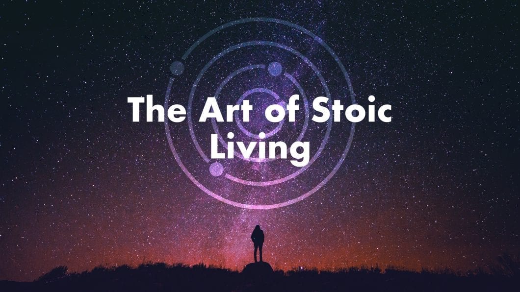 A New Journey Awaits: The Art of Stoic Living
