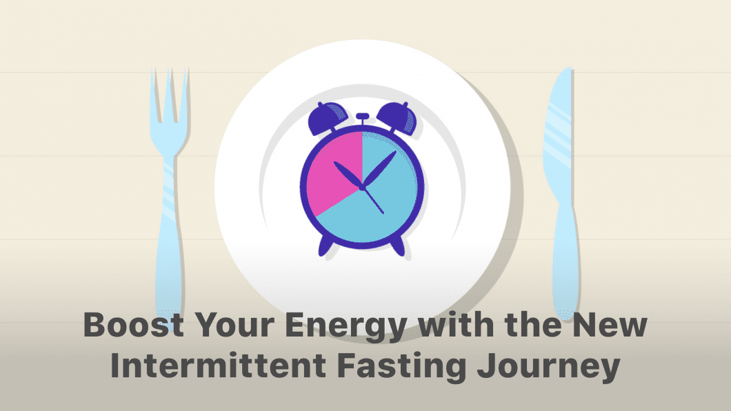 Revitalize Your Health with a New Fabulous Journey: Intermittent Fasting